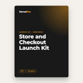 Store and Checkout Launch Kit